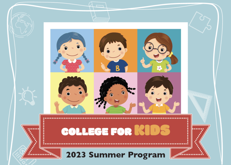 College For Kids 2023 Summer Program is Now Enrolling